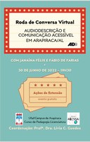 Roda de Conversa Virtual sobre Audiodescrição e Comunicação Acessível em Arapiraca/AL