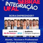 Campus Arapiraca e Sebrae realizam evento para estimular empreendedorismo