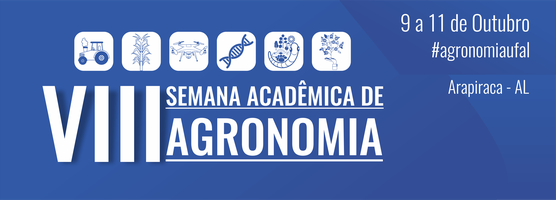 Campus Arapiraca sedia 8ª Semana Acadêmica de Agronomia