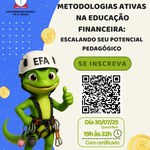 Convite Especial: Oficina de Educação Financeira e Metodologias Ativas