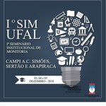 I Seminário Institucional de Monitoria - Sim Ufal - 2018
