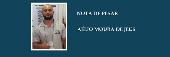 Nota de Pesar sobre o falecimento de Aélio Moura De Jesus.